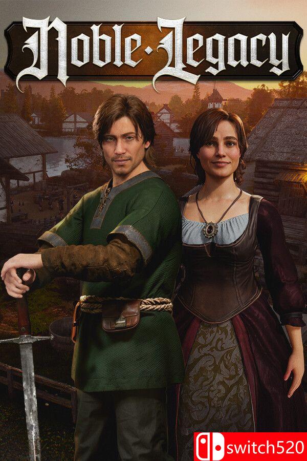 《贵族遗产（Noble Legacy）》游戏封面