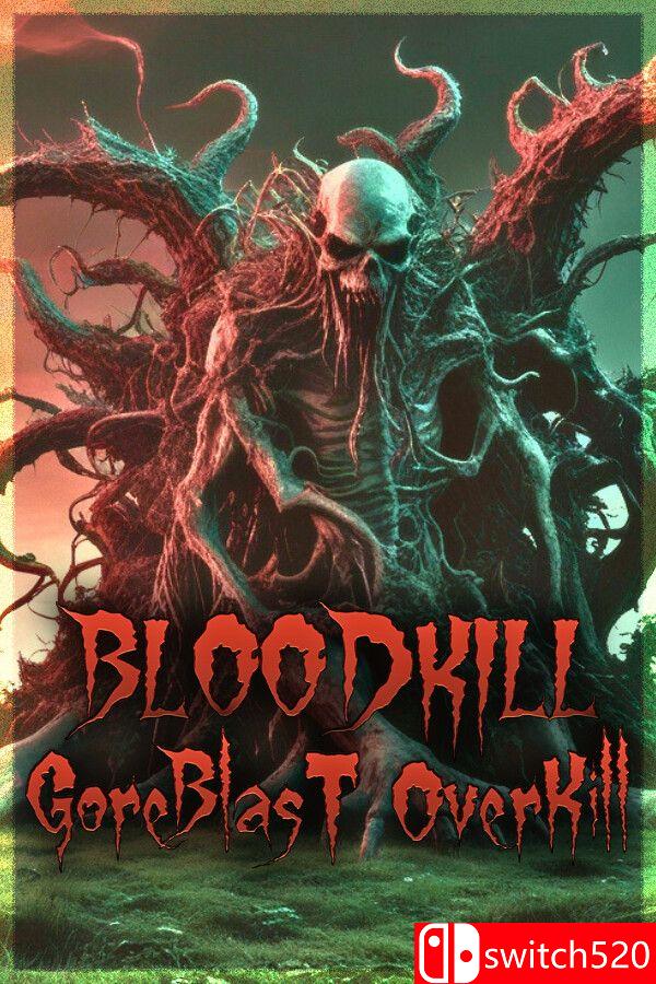 《血腥杀戮：血爆过载》游戏封面