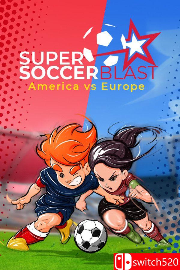 Super Soccer Blast: America vs Europe游戏封面