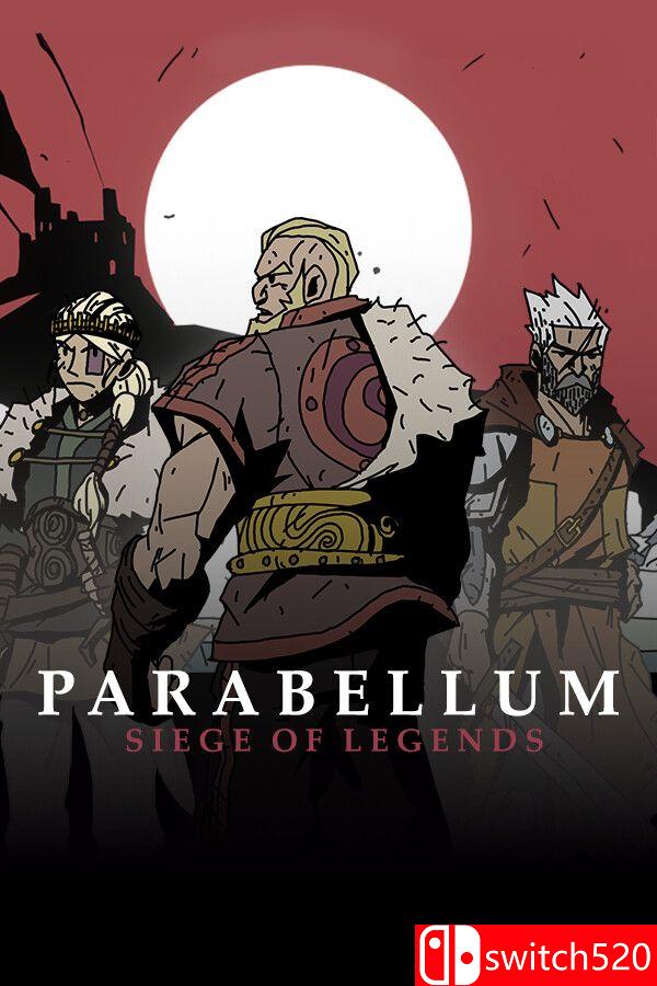 《战鼓：传奇围城（Parabellum: Siege Of Legends）》游戏封面