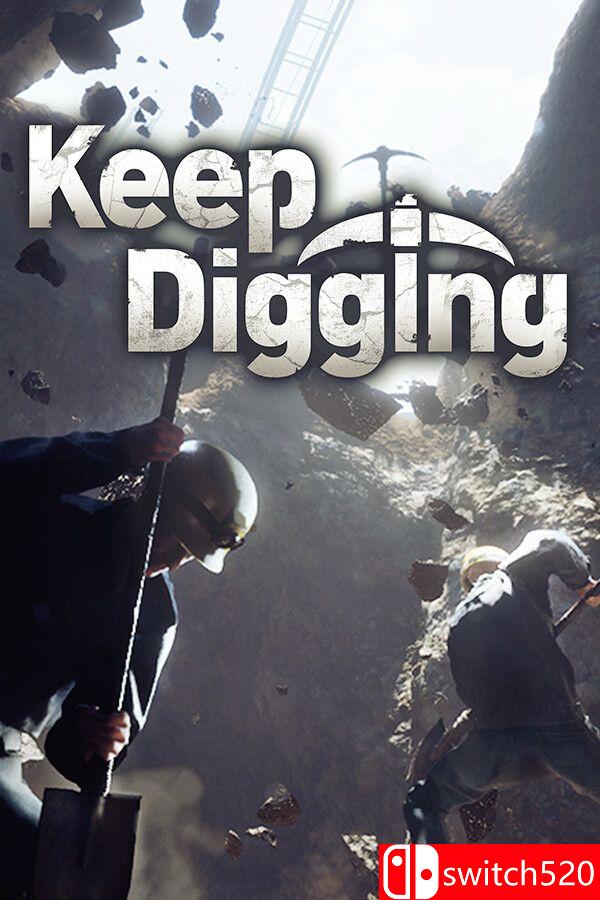 《挖！挖！挖！（Keep Digging）》游戏封面