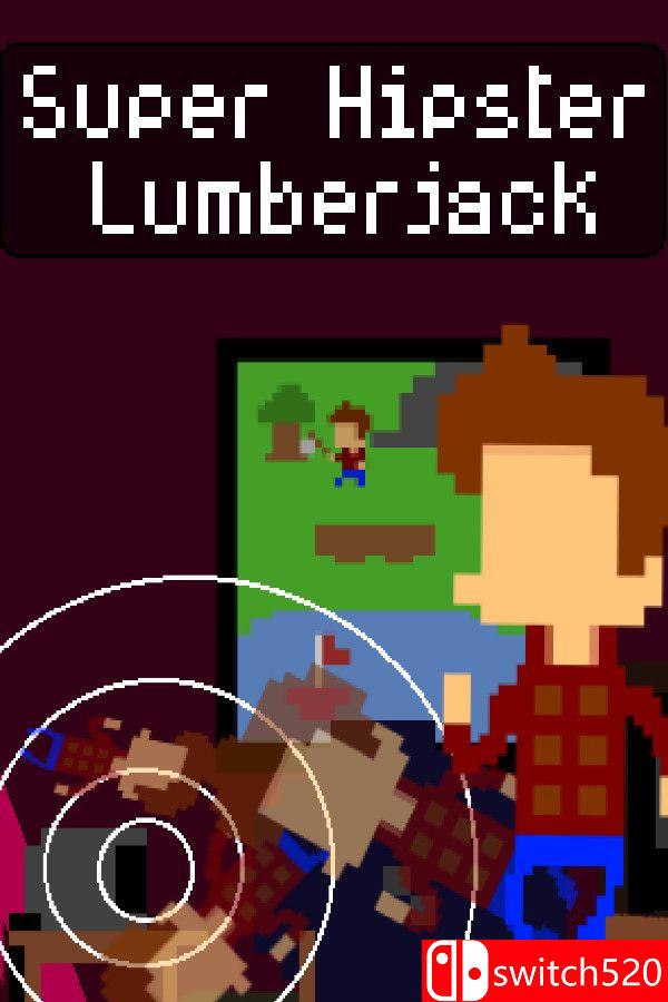 《潮流伐木人（Super Hipster Lumberjack）》游戏封面