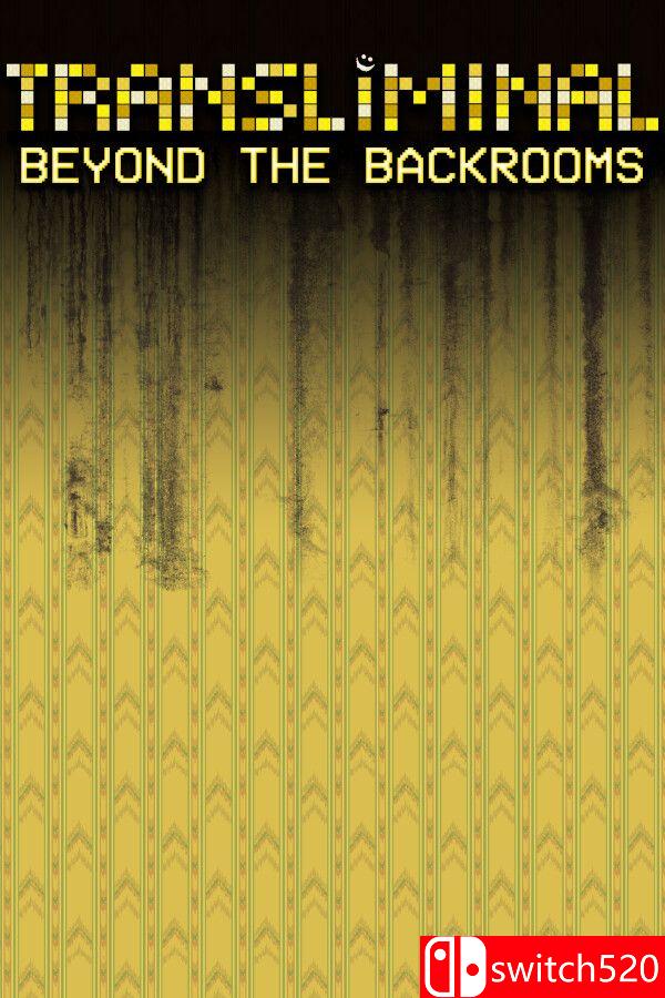 《穿界：超越密室（Transliminal: Beyond The Backrooms）》游戏封面