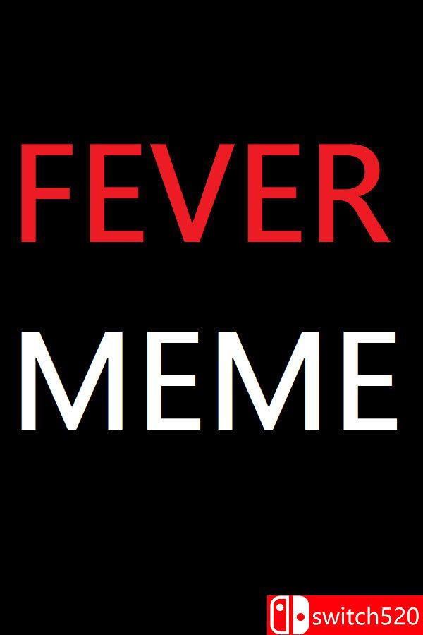 《疯狂迷因（Fever Meme）》游戏封面