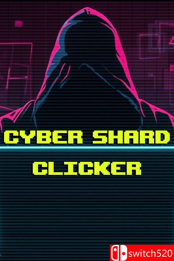 《赛博碎片点击器（Cyber Shard Clicker）》游戏封面