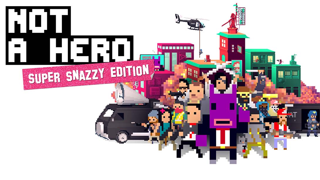 不是英雄：超级时髦版 NOT A HERO SUPER SNAZZY EDITION 英语_0
