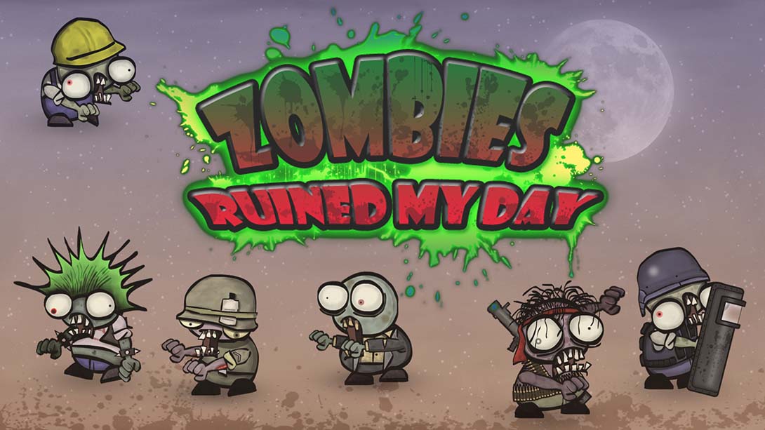 僵尸毁了我的一天 Zombies ruined my day 英语_0