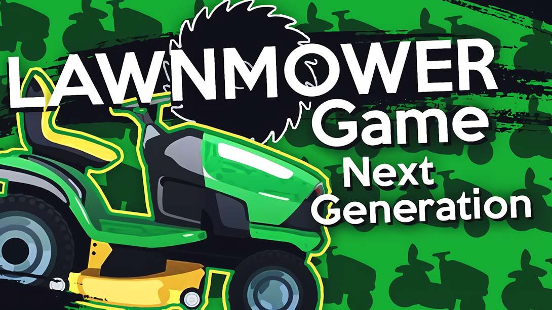 Lawnmower Game Next Generation 英语_0