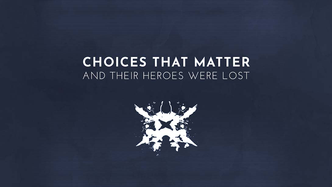 至关重要的选择：他们的英雄迷失了 Choices That Matter: And Their Heroes Were Lost 英语_0