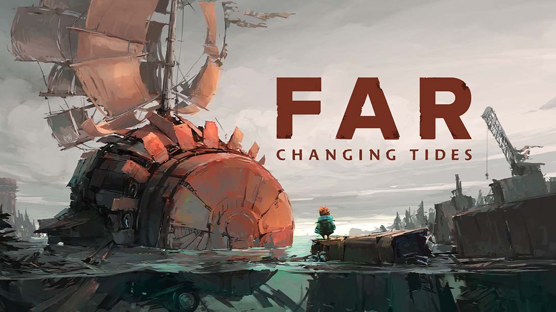 【美版】远方：涌变暗潮 FAR: Changing Tides 中文_0