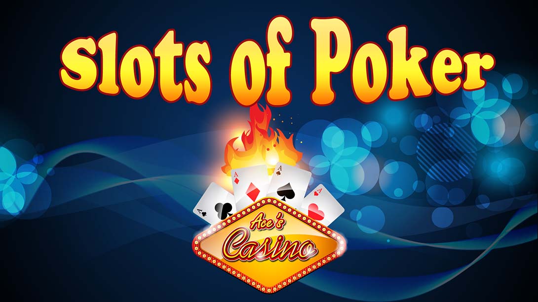 在Aces玩扑克 Slots of Poker at Aces Casino 英语_0
