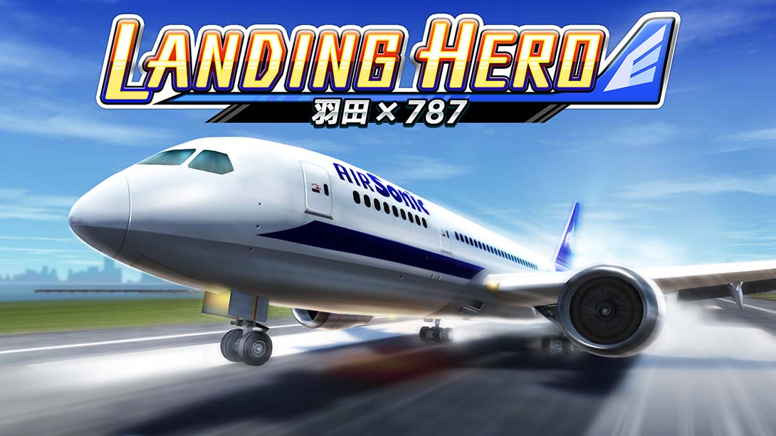 【日版】着陆英雄 羽田 x 787 LANDING HERO 羽田 × 787 中文_0