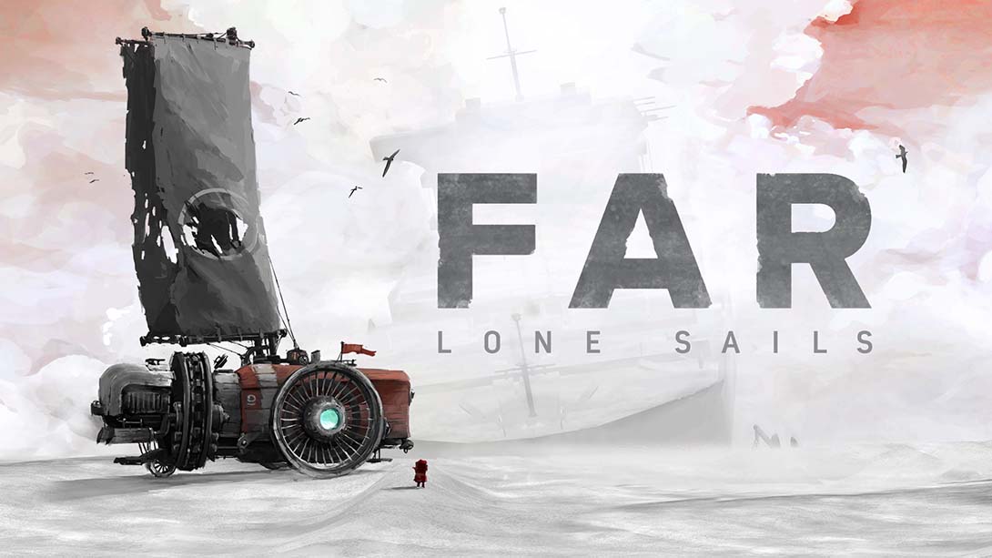 孤帆远航 FAR：Lone Sails 中文_0