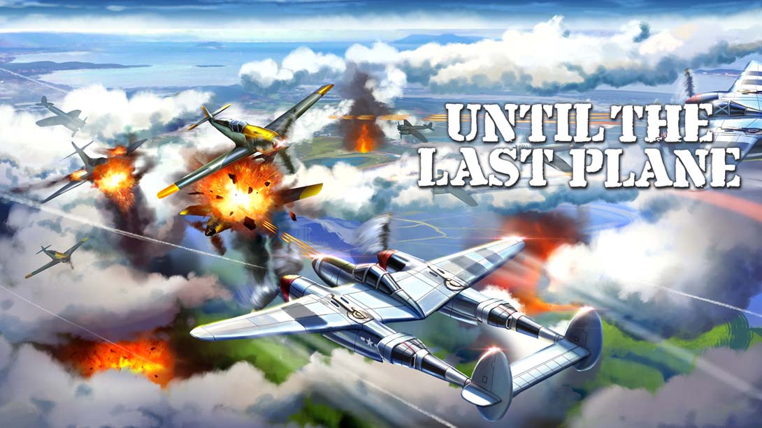 【美版】战斗到最后一架飞机 Until the Last Plane 中文_0