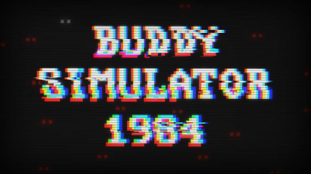 【美版】哥们儿模拟器1984 Buddy Simulator 1984 英语_0