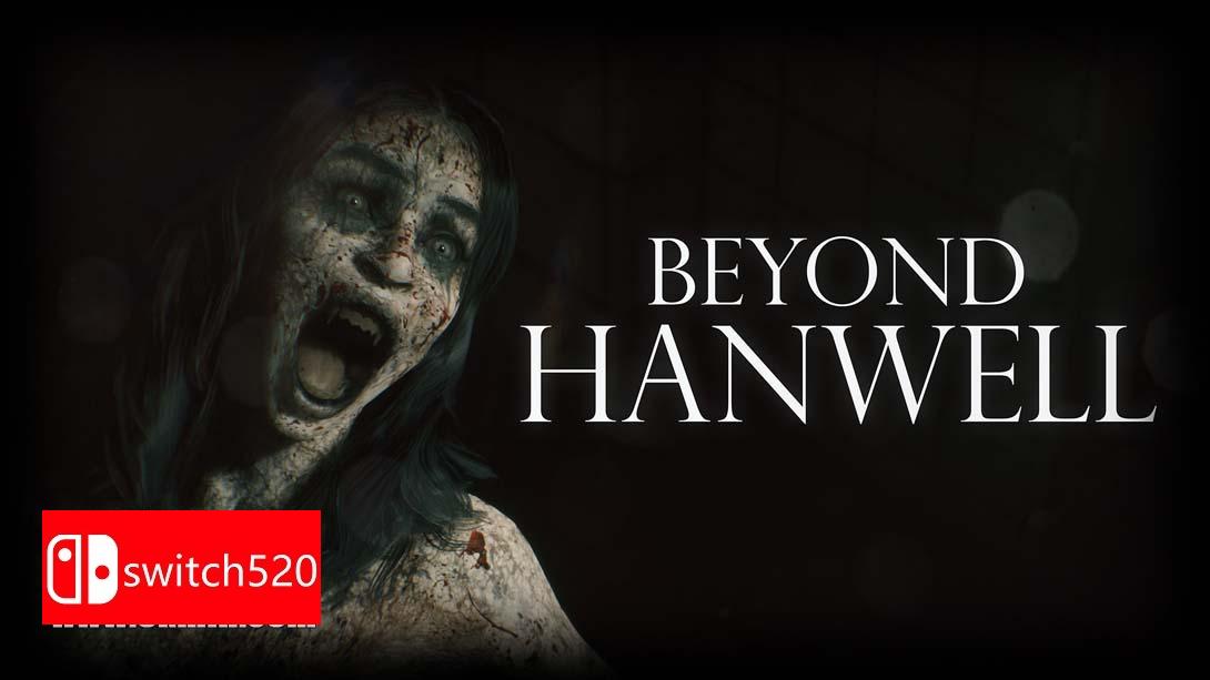 【美版】超越汉威尔 Beyond Hanwell Nintendo Switch Edition 截图1