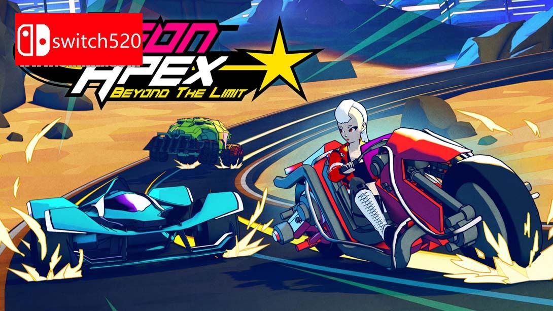 【美版】霓虹顶点 超越极限 .Neon Apex Beyond the Limit 中文_0