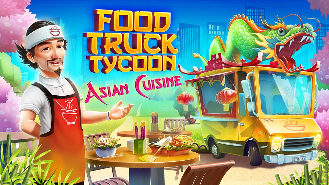 【美版】餐车大亨：亚洲美食 Food Truck Tycoon - Asian Cuisine 英语_0