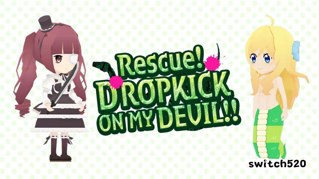【美版】拯救！小邪神飞踢 Rescue！DROPKICK ON MY DEVIL!! 中文_0