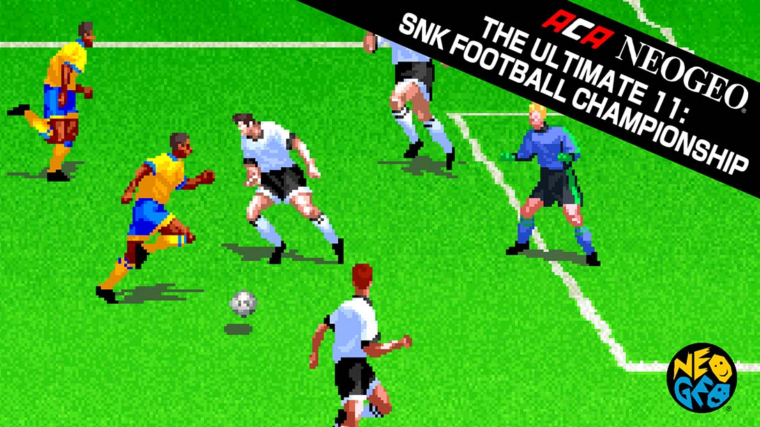 ACA NEOGEO 终极11 SNK足球锦标赛游戏截图1
