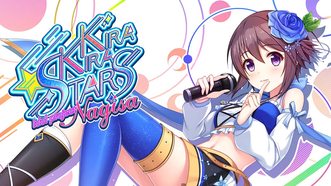 爱的闪耀偶像企划 Kirakira stars idol project Nagisa 中文_0