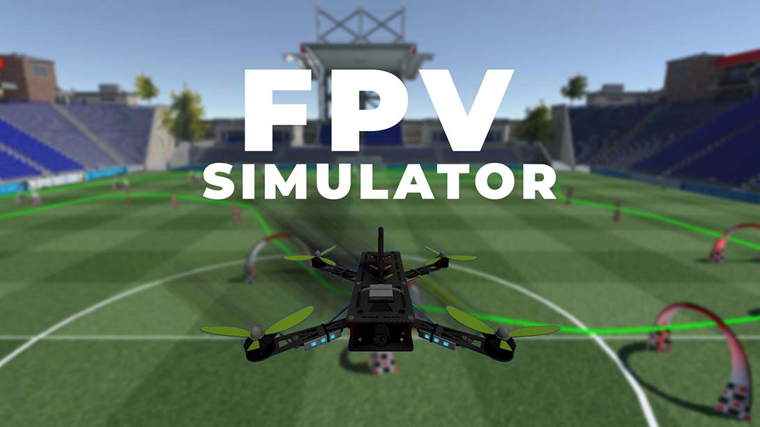 FPV 模拟器 FPV Simulator 英语_0