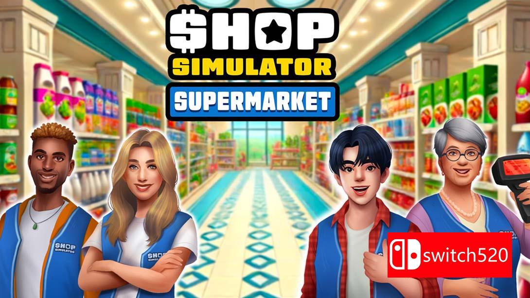 【美版】商店模拟器：超市 .Shop Simulator: Supermarket 中文_0