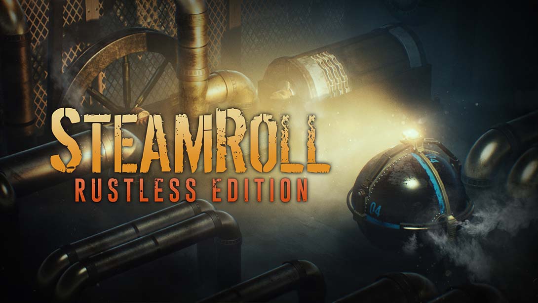 蒸汽翻滚 Steamroll Rustless Edition 英语_0