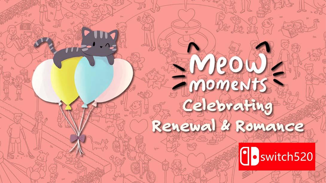 【美版】喵喵时刻 庆祝更新与浪漫 .Meow Moments Celebrating Renewal & Romance 中文_0