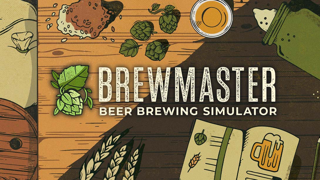 【美版】酿造大师：啤酒酿造大师 .Brewmaster: Beer Brewing Simulator 中文_0