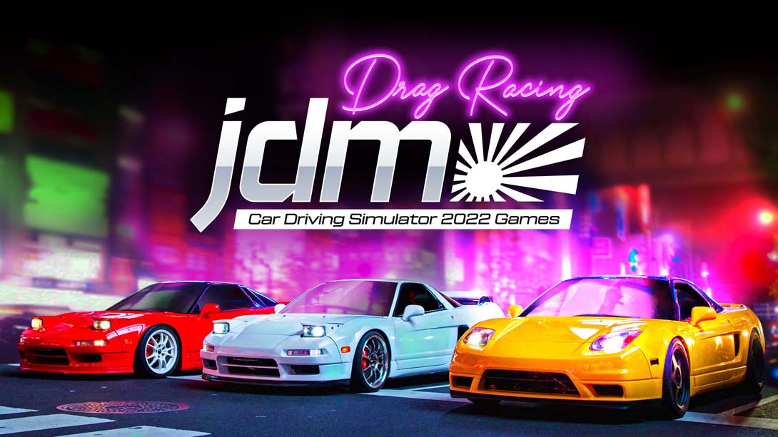 JDM Drag Racing Car Driving Simulator 2022 游戏截图1