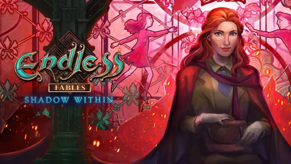 无尽的传说：暗影之中  Endless Fables Shadow Within_0