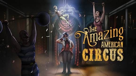 惊奇美国马戏团 The Amazing American Circus