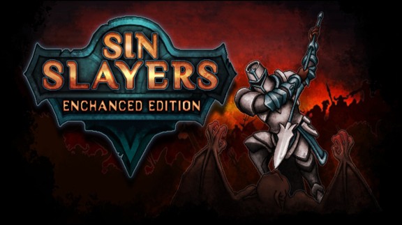 弑罪者：加强版 Sin Slayers:Enhanced Edition