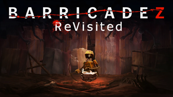 末日守护 BARRICADEZ ReVisited_0