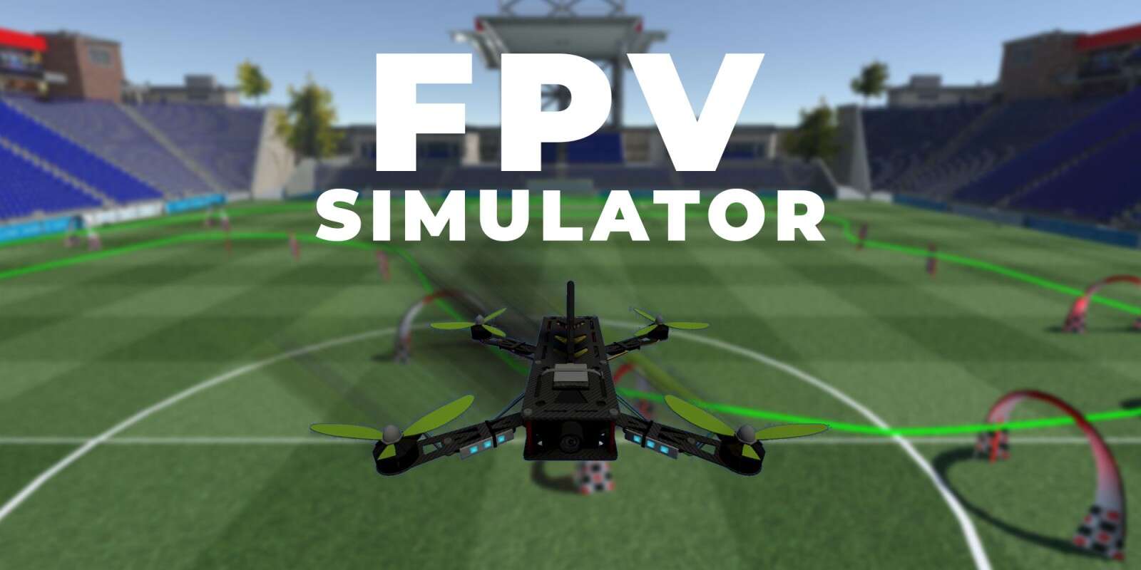 无人机模拟器 FPV Simulator_0