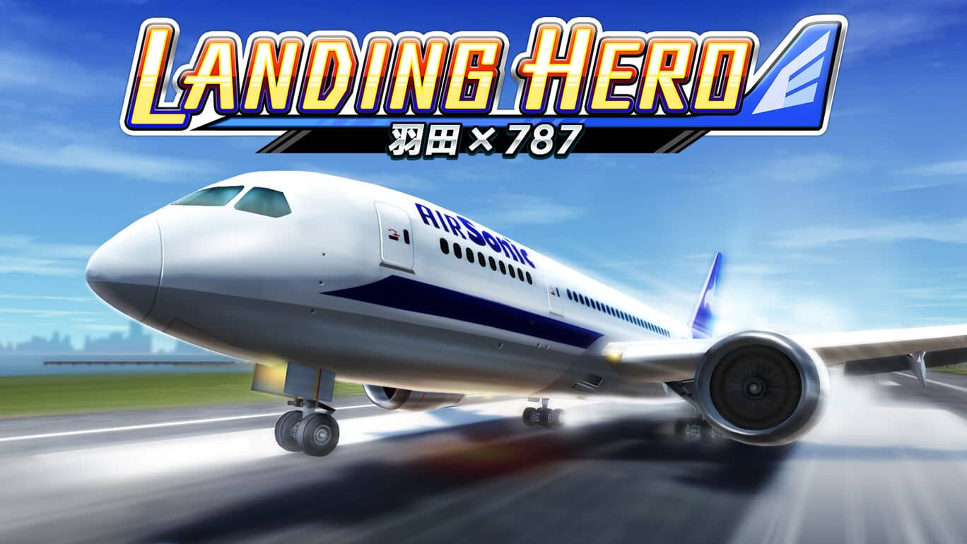 着陆英雄羽田x787丨LANDING HERO 羽田 × 787_0
