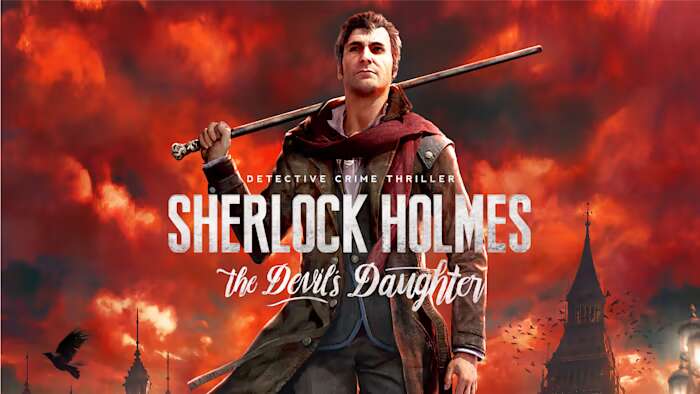 福尔摩斯：恶魔之女丨Sherlock Holmes: The Devils Daughter_0