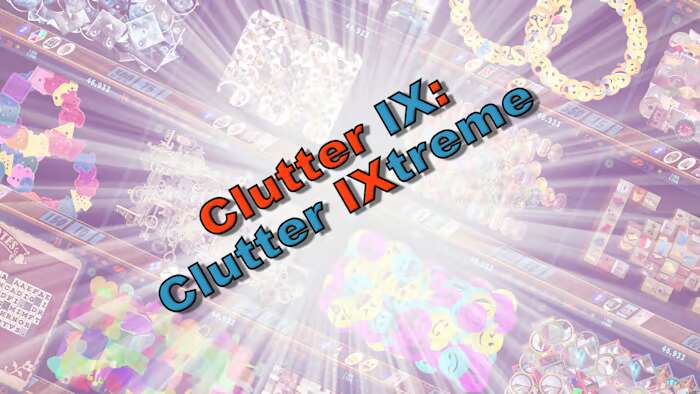 混乱大搜索9：混乱极限丨Clutter IX Clutter IXtreme_0