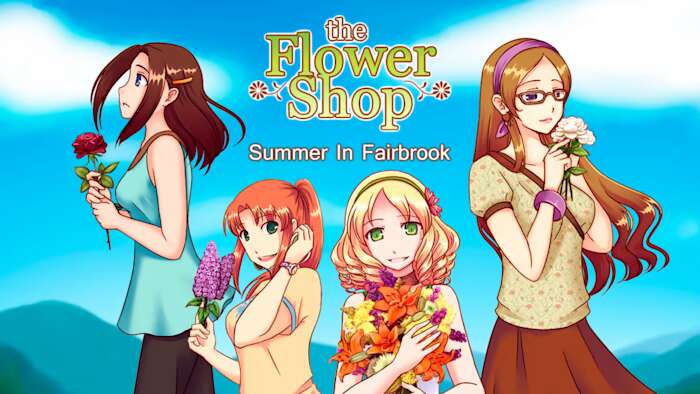 花店：费尔布鲁克的夏天丨Flower Shop Summer In Fairbrook_0