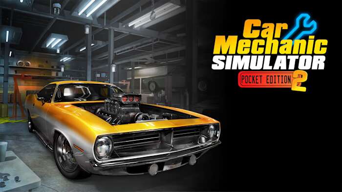 汽车修理工模拟：口袋版2丨Car Mechanic Simulator Pocket Edition 2_0