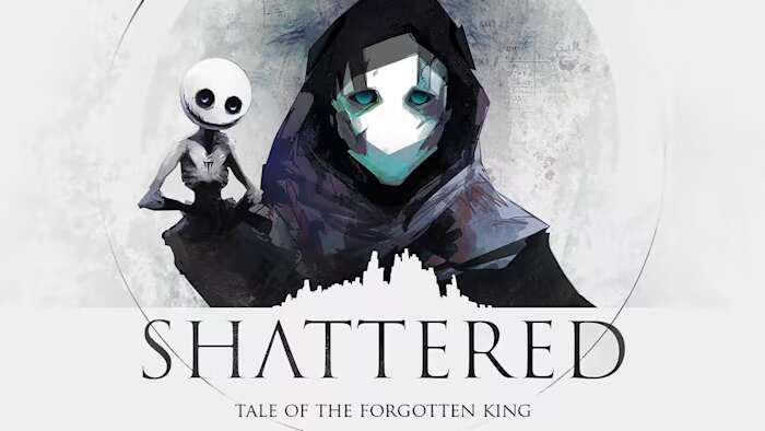 破碎：被遗忘的国王丨Shattered Tale of the Forgotten King_0