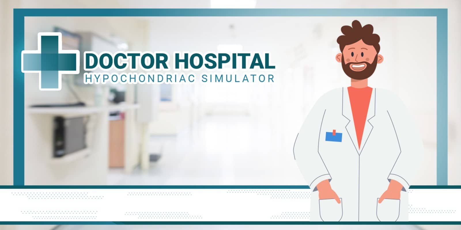 医生医院：低压力模拟器丨Doctor Hospital Hypochondriac Simulator_0