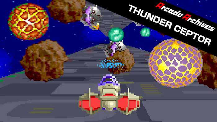 街机博物馆：雷霆权杖丨Arcade Archives THUNDER CEPTOR_0