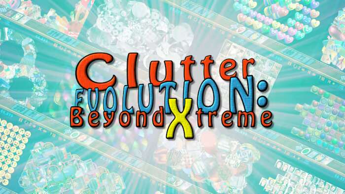 杂波演化：超越极限丨Clutter Evolution Beyond Xtreme_0