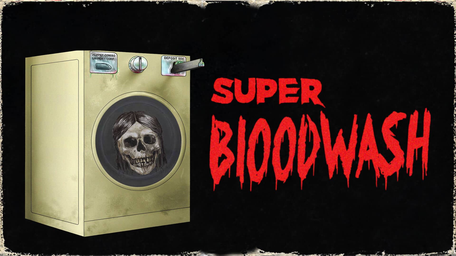 超级血洗丨Super Bloodwash_0