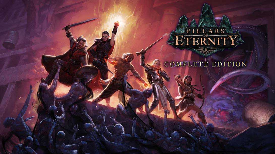 永恒之柱:完全版丨Pillars of Eternity: Complete Edition