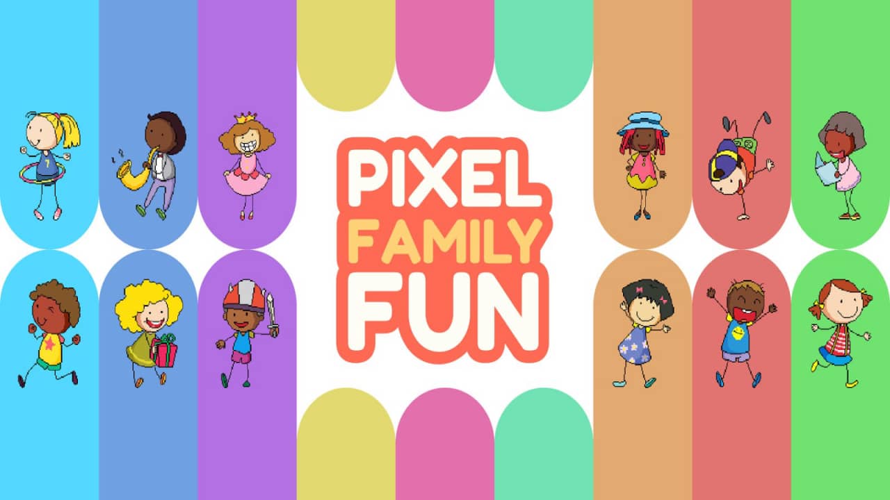 像素家庭乐趣丨Pixel Family Fun_0