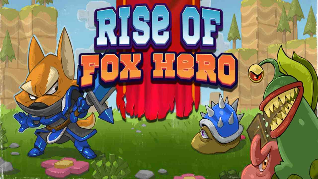 狐狸英雄崛起丨Rise of Fox Hero_0