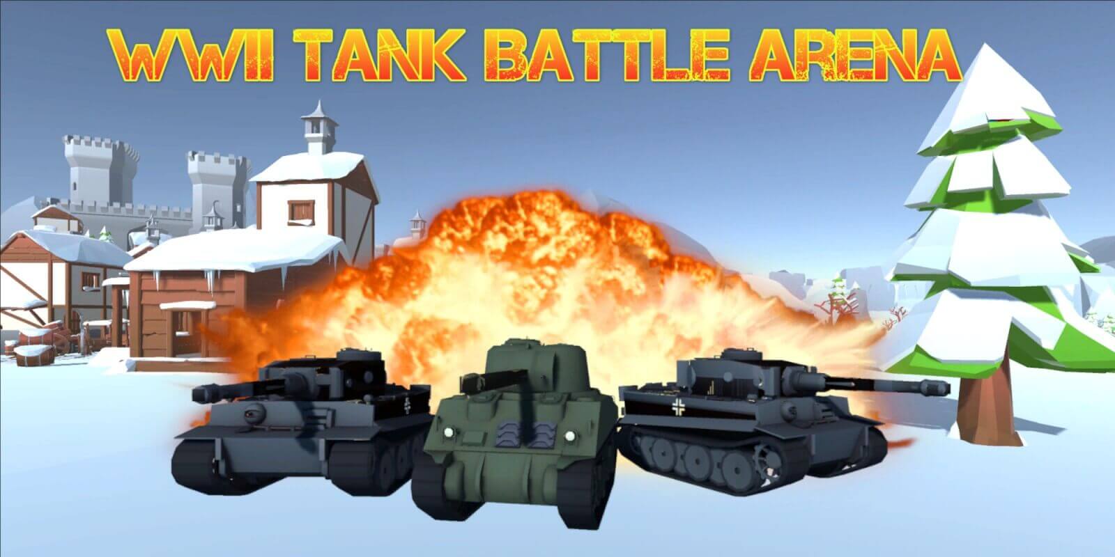 二战坦克战场丨WWII: Tank Battle Arena_0